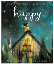 Load image into Gallery viewer, Happy : A Children&#39;s Book of Mindfulness

